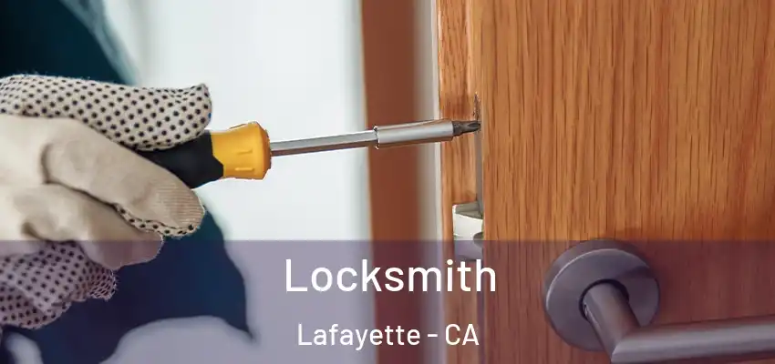 Locksmith Lafayette - CA